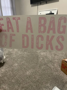 Eat A Bag Of Dicks Graphic Tee