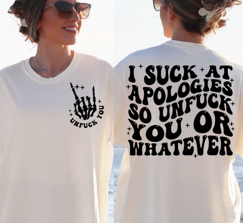 Unfuck You or Whatever Graphic Tee