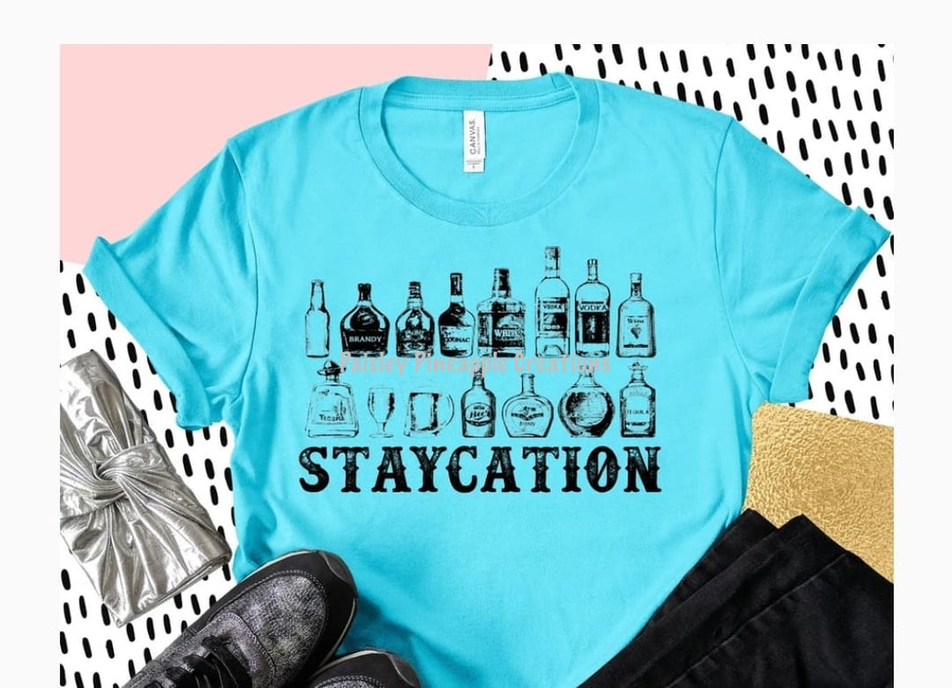 Staycation Adult Screen Print Shirt