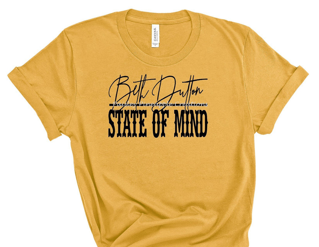 Beth Dutton State of Mind Adult Screen Print Shirt