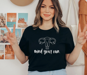 Mind Your Own Shirt