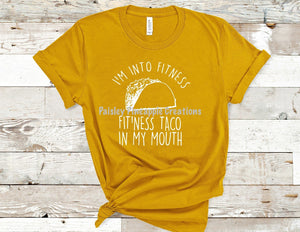 Into Fitness Taco In My Mouth Adult Screen Print Shirt