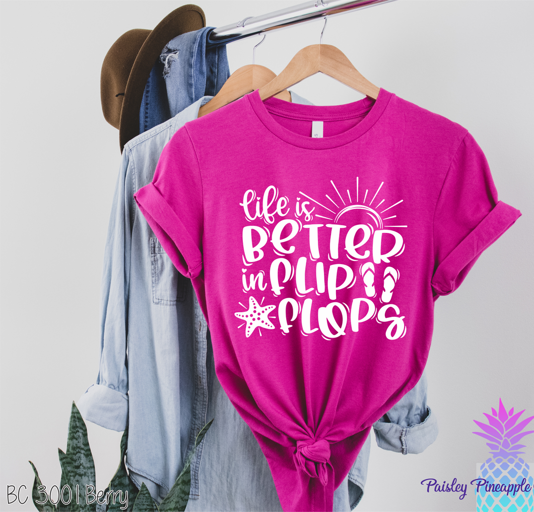 Life Is Better In Flip Flops Adult Screen Print Shirt