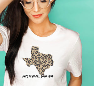 Just A Small Town Girl (Texas) Adult Screen Print Shirt