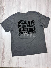 Load image into Gallery viewer, She&#39;s A 10 But She Overthinks Everything Graphic Tee