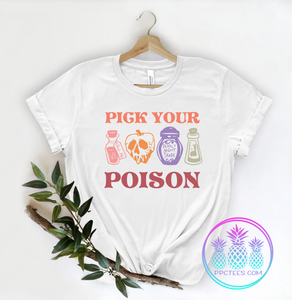 Pick Your Poison Graphic Tee