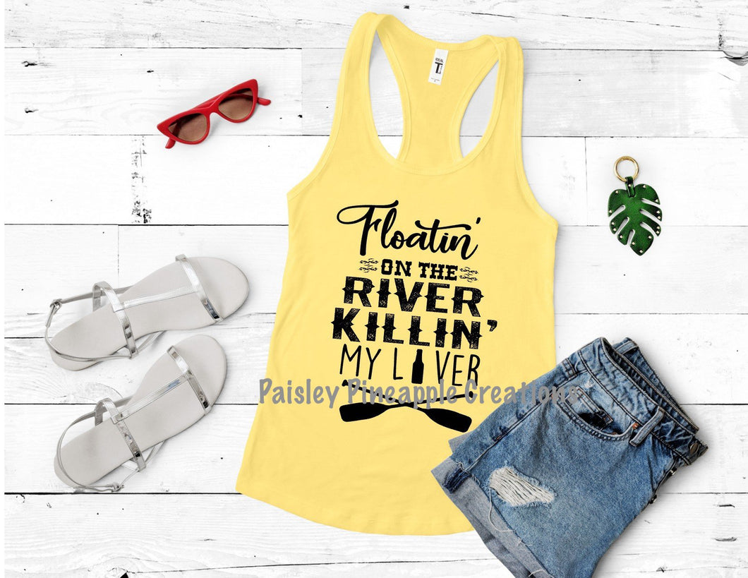 Floatin On The River, Killing My Liver Adult Screen Print Shirt